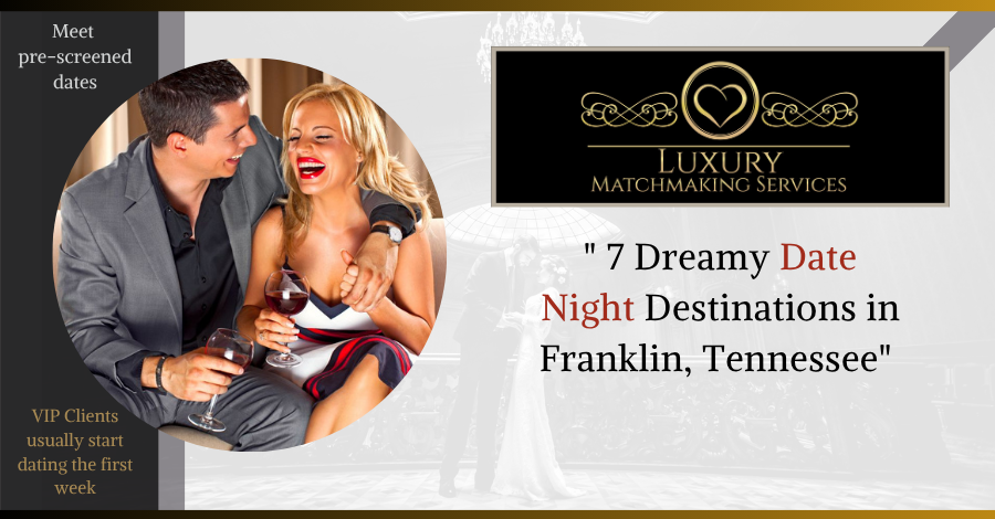 Date Night Ideas Franklin Tennessee